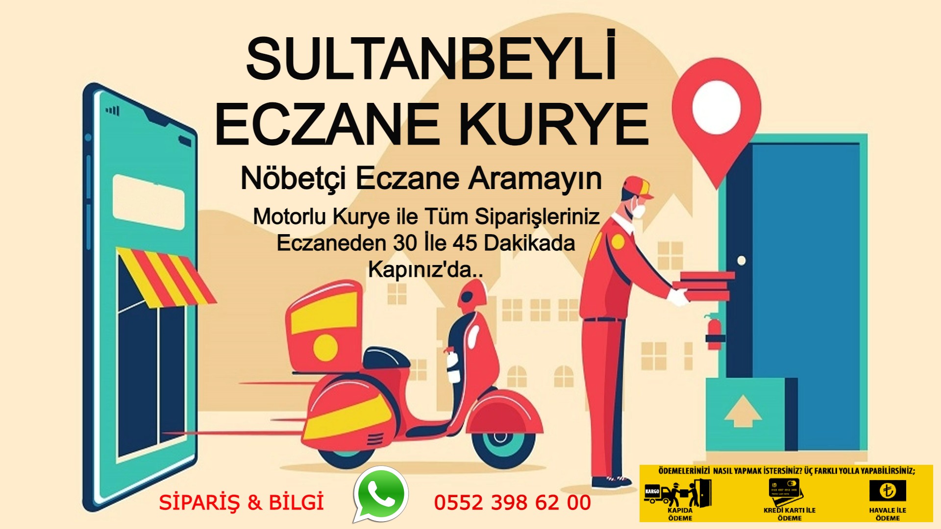 Sultanbeyli Acil Sipariş Kurye |7/24 | 0552 398 62 00