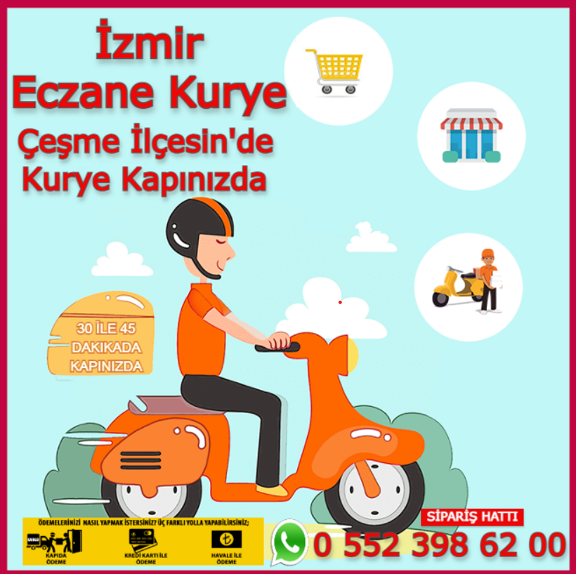 Çeşme Eczane Kurye | 0552 398 62 00