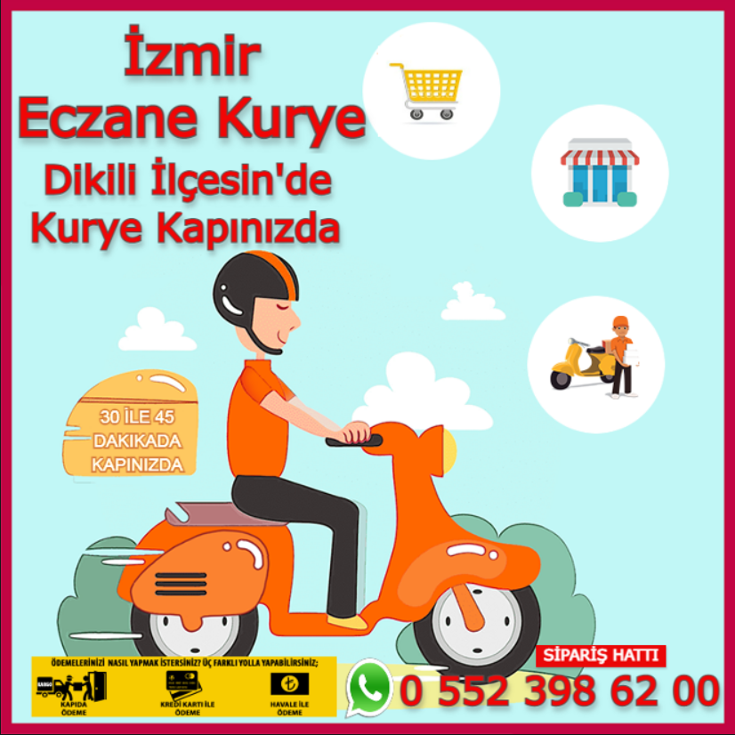 Dikili Eczane Kurye | 0552 398 62 00