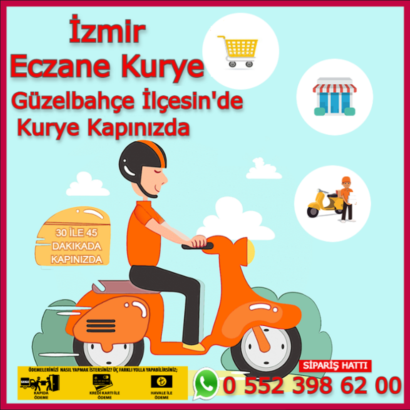 Güzelbahçe Eczane Kurye | 0552 398 62 00