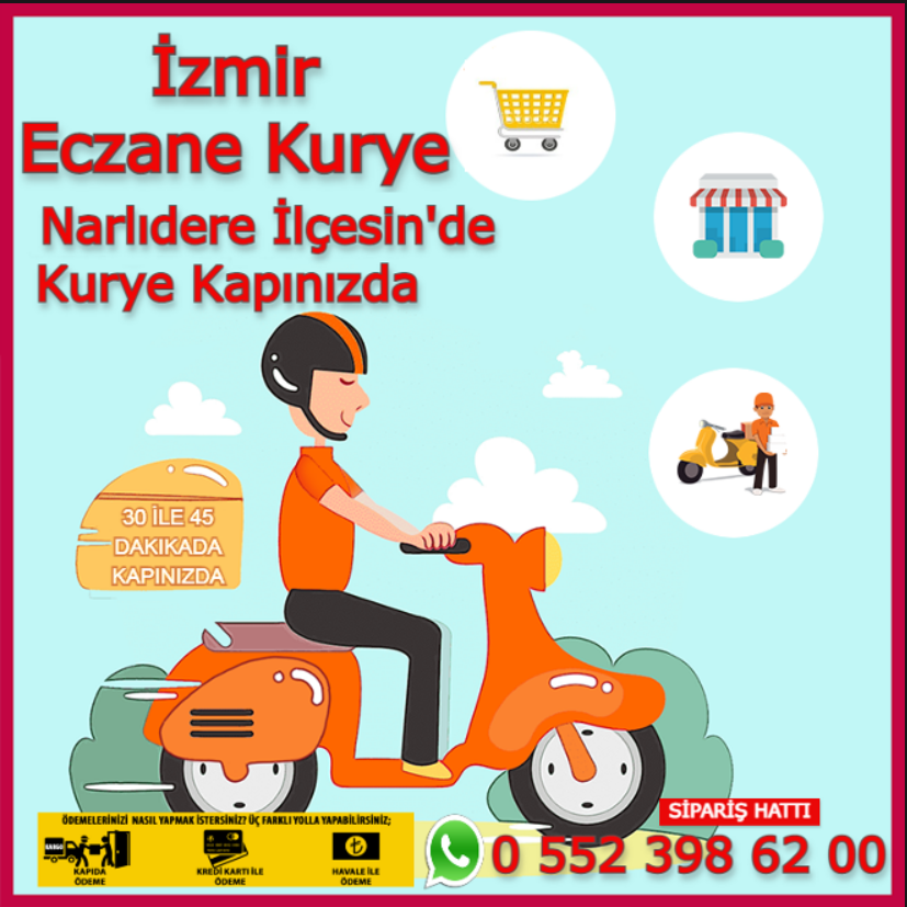 Narlıdere Eczane Kurye | 0552 398 62 00