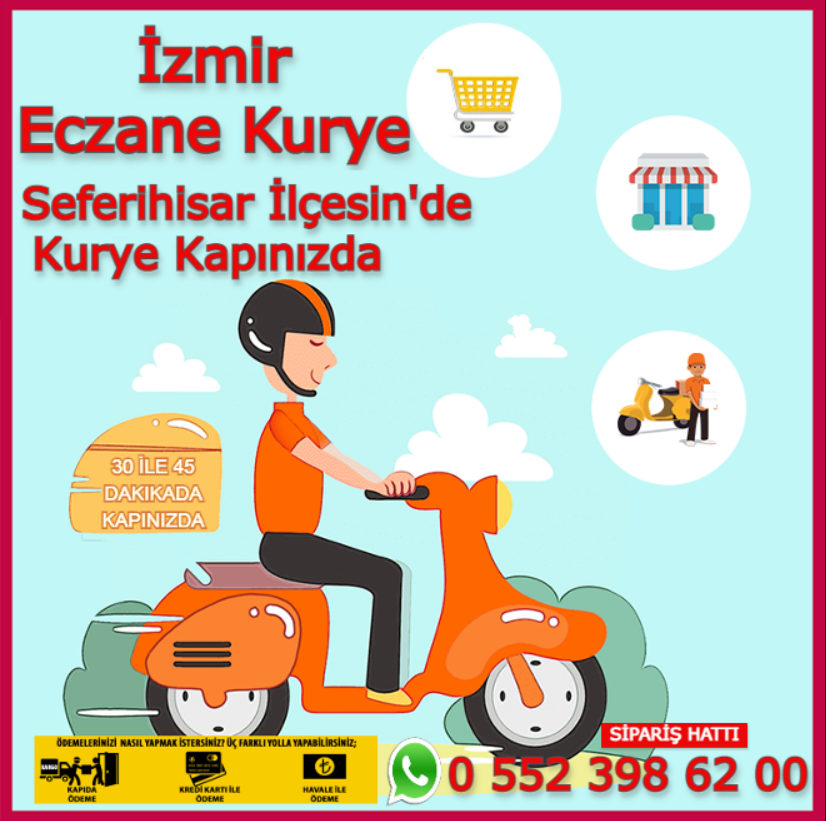 Seferihisar Eczane Kurye | 0552 398 62 00